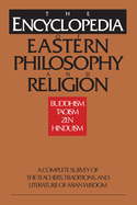 Encyclopedia of Eastern Philosophy and Religion