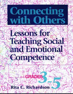 Connecting with Others: Lessons for Teaching Social and Emotional Competence