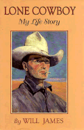 Lone Cowboy: My Life Story