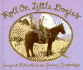 Roll On, Little Dogies: Songs and Activities for Young Cowpokes