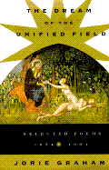 Dream of the Unified Field Dream of the Unified Field