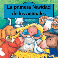 La primera Navidad de los animales (Spanish Edition) Ga