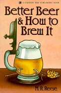 Better Beer & How to Brew It