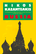Russia: A Chronicle of Three Journeys in the Aftermath of the Revolution