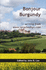 Bonjour Burgundy: Writing from www.larochedhys.com