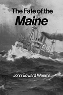 The Fate of the Maine