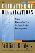 The Character of Organizations, Updated Edition: Using Personality Type in Organization Development