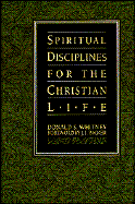 Spiritual Disciplines for the Christian Life