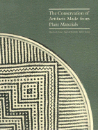 The Conservation of Artifacts Made from Plant Materials