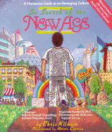 In Search of the New Age: A Humorous Look at an Emerging Culture
