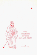 Medicine of the Sun & Moon