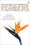 World of Tropical Flowers