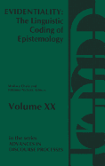 Evidentiality: The Linguistic Coding of Epistemology