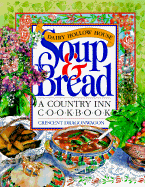 Dairy Hollow House Soup & Bread Cookbook