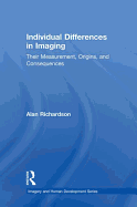 Individual Differences in Imaging: Their Measurement, Origins, and Consequences