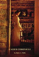 Calico Chronicle: Texas Women and Their Fashions, 1830-1910