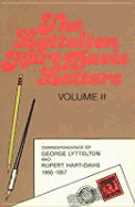The Lyttelton/Hart-Davis Letters: Volume II: 1956-57