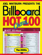The Billboard Hot 100 Charts: The 2000s