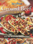 Taste of Home: Ground Beef Cookbook
