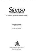 Sampo: The Magic Mill : A Collection of Finnish-American Writing (Many Minnesotas project) Michael Karni and Aili Jarvenpa