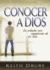 Conocer a Dios: Su Relaci N M 's Importante