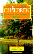 Best Hikes with Children in Vermont, New Hampshire, and Maine