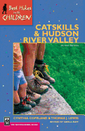 Best Hikes with Children Catskills & Hudson River Valley
