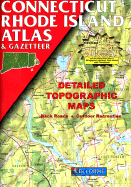 Connecticut Rhode Island Atlas & Gazetteer