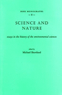 Science and Nature: Science and Nature 8: Essays in the History of the Environmental Sciences
