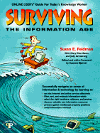 Surviving the Information Age: Online User's Guide for Today's Knowledge Worker