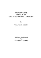 Proof Coins Struck at the U. S. Mints: Updated
