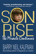 Son-Rise: The Miracle Continues