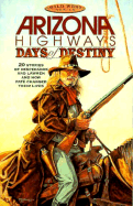 Arizona Highways days of destiny