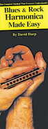 Blues Rock Harmonica Made Easy: Everything You Need to Know