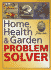 Home, Health & Garden Problem Solver
