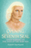 The Opening of the Seventh Seal: Sanat Kumara on the Path of the Ruby Ray