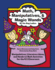 Math, Manipulatives & Magic Wands: Manipulatives, Literature Ideas, and Hands-On Activities for the K-5 Classroom