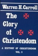 The Glory of Christendom