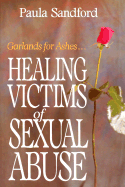 Healing Victims of Sexual Abuse
