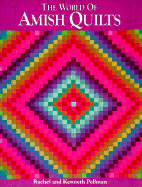 The World of Amish Quilts