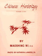 Chinese Herbology Made Easy
