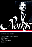 Norris: Novels and Essays