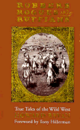 Robbers, Rogues, and Ruffians: True Tales of the Wild West
