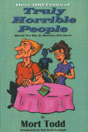 Over 100 Traits of Truly Horrible People
