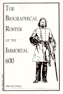 The Biographical Roster of the Immortal 600