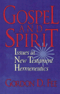 Gospel and Spirit: Issues in New Testament Hermeneutics