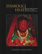 Symbolic Heat: Gender, Health & Worship