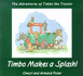 Adventures of Timbo the Tractor: Timbo Makes a Splash!