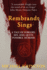 Rembrandt Sings: A Tale of Forgery, Sex, and Quite Possibly, Murder