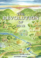 Revolution of 2012: Taking Action v. 3
